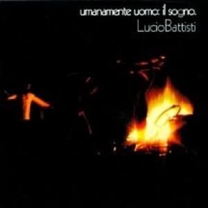 lucio battisti: umanamente uomo: il sogno