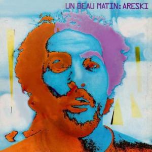 areski: un beau matin (record store day 2018 exclusive, limited)