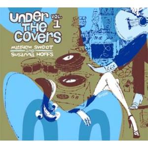 matthew sweet and susanna hoffs: under the covers vol. 1