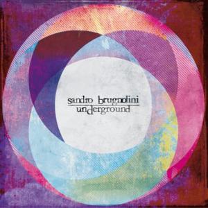 sandro brugnolini: underground