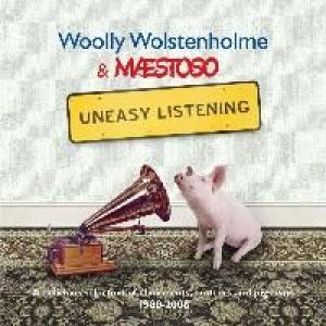 woolly wolstenholme & maestoso: uneasy listening