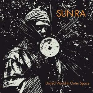 sun ra: united world in outer space