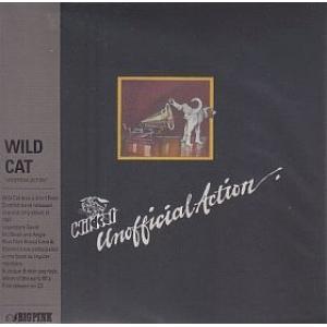 wild cat: unofficial action