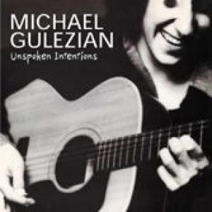 michael gulezian: unspoken intentions