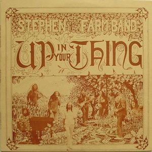 farm band (stephen and): up in your thing