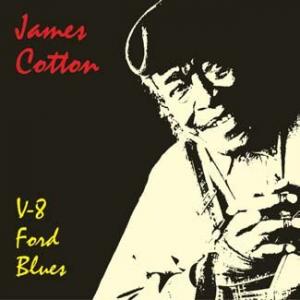 james cotton: v-8 ford blues