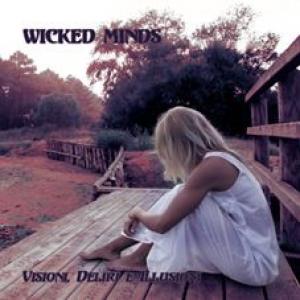 wicked minds: visioni, deliri e illusioni