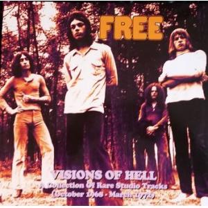 free: visions of hell - a collection of rare studio tracks (october 1968 - march 1972)