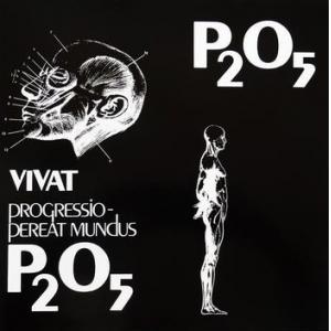 p2o5: vivat progressio pereat mundus