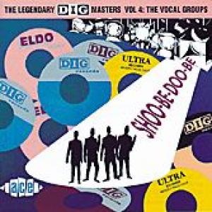 the legendary dig masters: vol 4 - shoo-be-doo-be-ooh