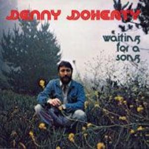 denny doherty: waiting for a song