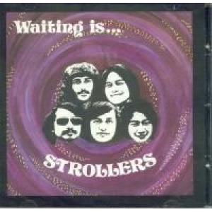 the strollers: waiting is...