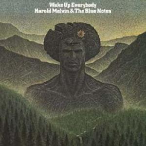 harold melvin & the blue notes: wake up everybody