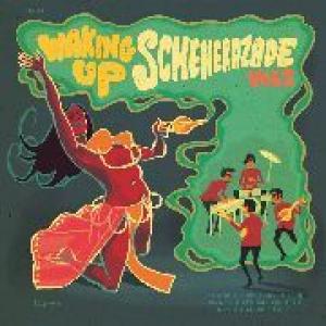 various: waking up scheherazade vol.2