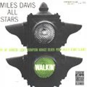 miles davis all-stars: walkin'