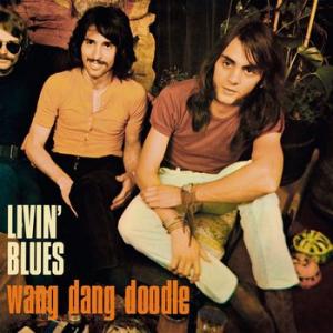 livin' blues: wang dang doodle 