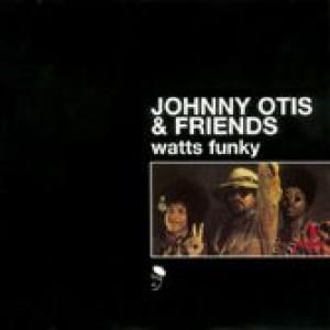 johnny otis & friends: watts funky