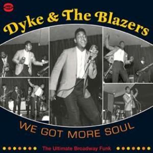 dyke and the blazers: we got more soul