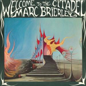 marc brierley: welcome to the citadel
