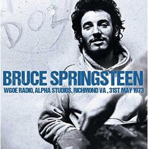 bruce springsteen: wgoe radio, alpha studios, richmond 31 may 1973