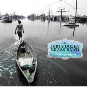 the dirty dozen brass band: what's going on
