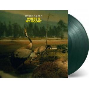 sivert hoyem: where is my moon? - green vinyl (record store day 2019 exclusive, limited)