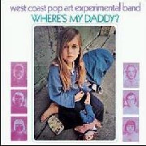 west coast pop art experimental band: where's my daddy