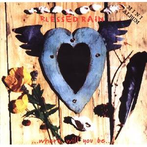 blessed rain: where will you be 
