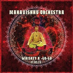 mahavishnu orchestra: whiskey a-go-go 27th march 1972