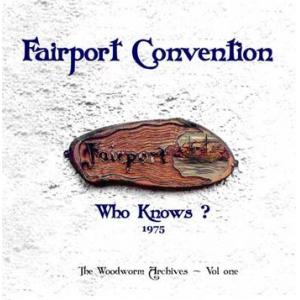 fairport convention: who knows? 1975