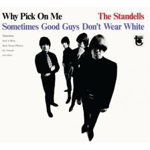 the standells: why pick on me - sometimes good guys don't wear white (mono)