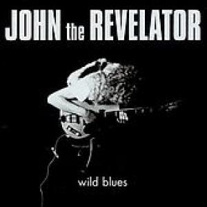 john the revelator: wild blues
