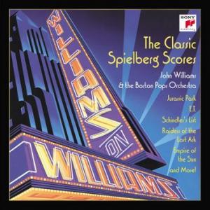 john williams & steven spielberg: williams on williams: the classic spielberg scores