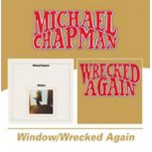 michael chapman: window/wrecked again
