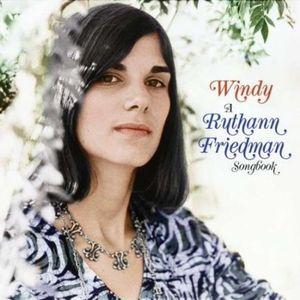 ruthann friedman: windy - a ruthann friedmann songbook