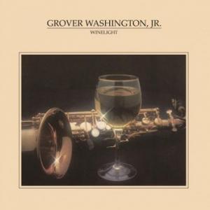 grover washington jr.: winelight