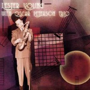 lester young: with oscar peterson trio