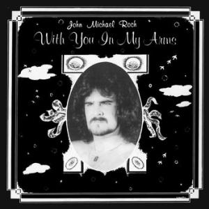john michael roch: with you in my arms