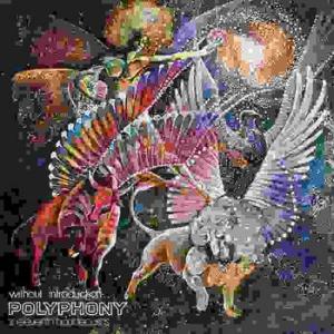 polyphony: without introduction