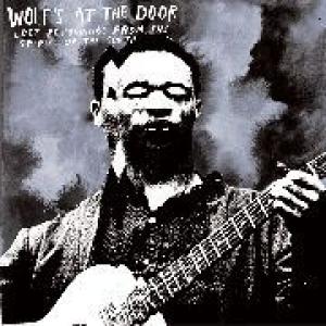 various: wolf's at the door - lost recordings from the spirits of the south