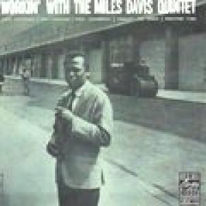 miles davis: workin' with the miles davis quintet