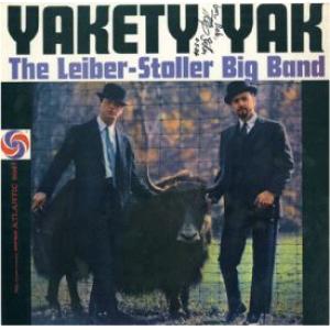 the leiber-stoller big band: yakety yak