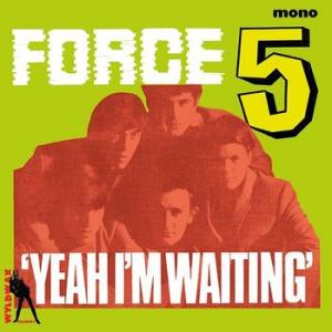 force five: yeah i' m wating