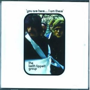 keith tippett group: you are here... i am there