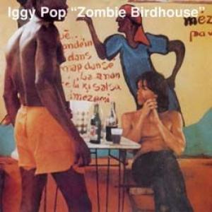 iggy pop: zombie birdhouse